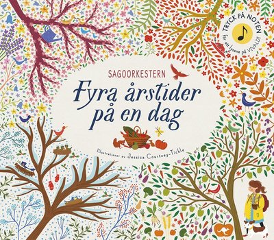 Cover for Jessica Courtney-Tickle · Sagoorkestern : fyra årstider på en dag (Kort) (2016)