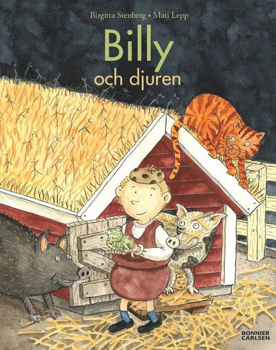 Cover for Mati Lepp Birgitta Stenberg · Billy och djuren (Hardcover Book) (2019)