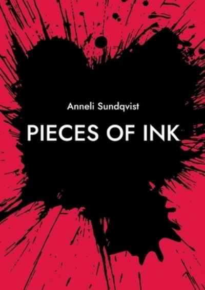 Cover for Anneli Sundqvist · Pieces of ink (Bok) (2024)