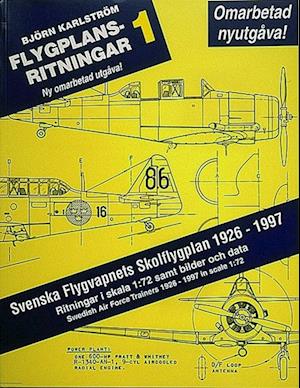 Cover for Björn Karlström · Flygplansritningar. 1 : Svenska Flygvapnets Skolflygplan 1926-1997 : Ritnin (Paperback Book) (1997)