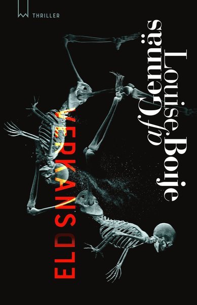 Cover for Louise Boije af Gennäs · Motståndstrilogin: Verkanseld (Pocketbok) (2020)
