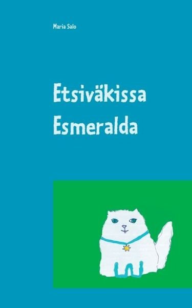 Cover for Salo · Etsiväkissa Esmeralda (Bok) (2017)