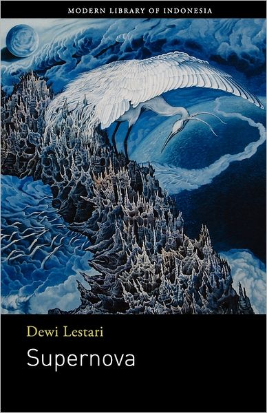 Cover for Dewi Lestari · Supernova: Novel (Paperback Book) (2010)