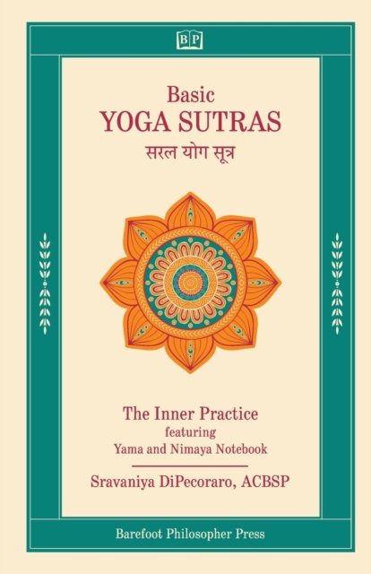 Cover for Sravaniya DiPecoraro · Basic Yoga Sutras: The Inner Practice (Pocketbok) (2019)