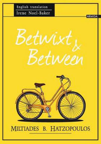 Cover for Miltiades B Hatzopoulos · Betwixt and Between (Paperback Book) (2014)