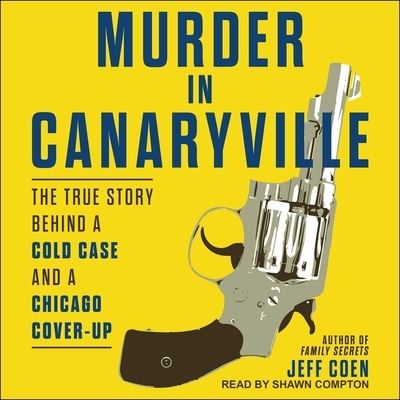 Cover for Jeff Coen · Murder in Canaryville (CD) (2021)