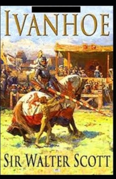 Cover for Sir Walter Scott · Ivanhoe Annotated (Paperback Bog) (2021)