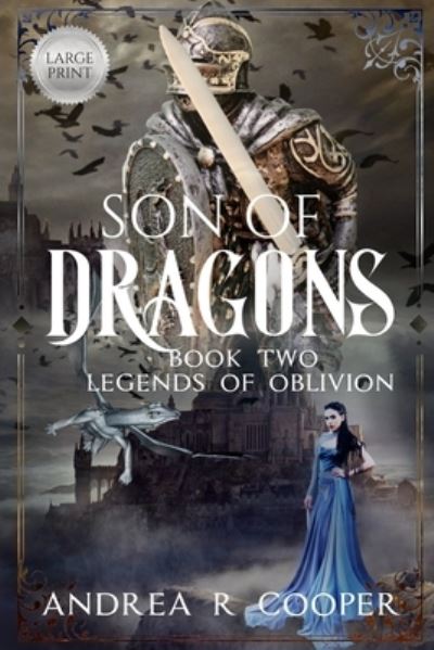 Cover for Andrea R Cooper · Son of Dragons - Legends of Oblivion (Paperback Book) (2021)
