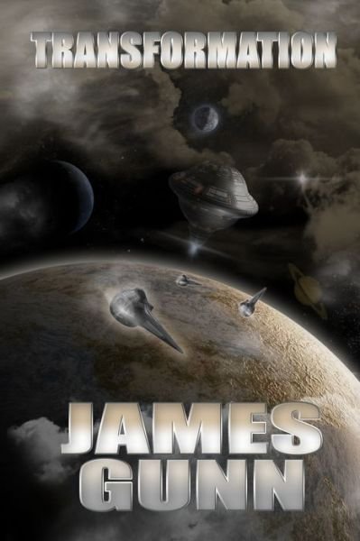 Transformation - James Gunn - Boeken - Independently Published - 9798606850839 - 30 januari 2020