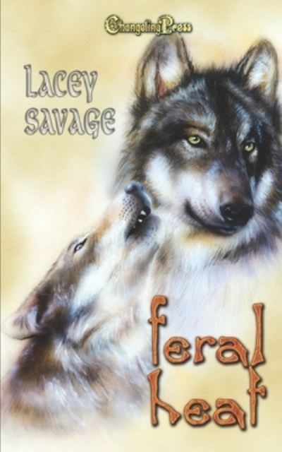 Cover for Lacey Savage · Feral Heat (Paperback Book) (2020)