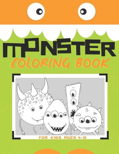 Cover for Funsy Publishing · Monster Coloring Book For Kids Ages 4-8 (Paperback Bog) (2020)