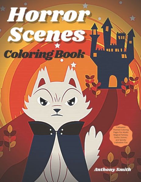 Cover for Anthony Smith · Horror Scenes Coloring Book (Paperback Book) (2020)