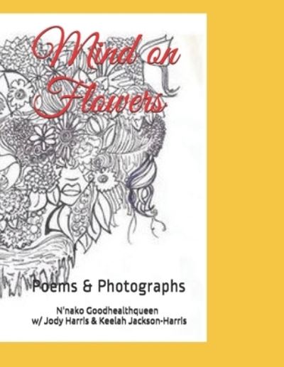 Cover for Keelah Jackson-Harris · Mind on Flowers (Pocketbok) (2021)