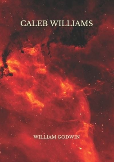 Cover for William Godwin · Caleb Williams (Paperback Book) (2021)