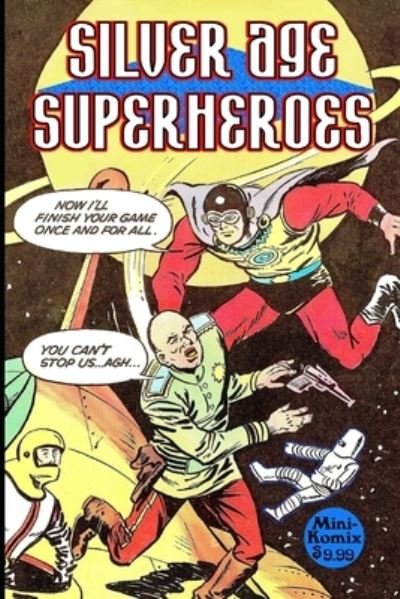 Cover for Mini Komix · Silver Age Superheroes (Taschenbuch) (2021)