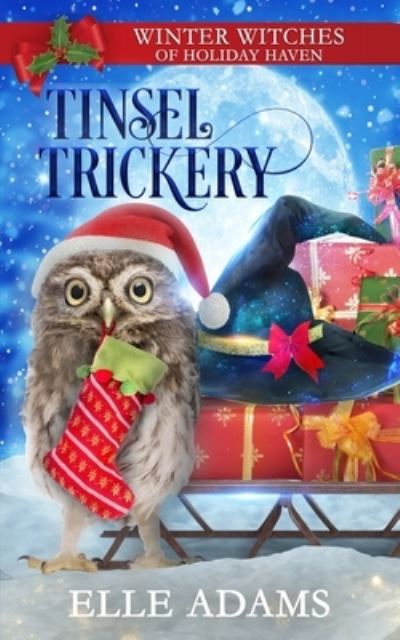 Cover for Elle Adams · Tinsel Trickery: A Christmas Paranormal Cozy Mystery (Paperback Book) (2021)