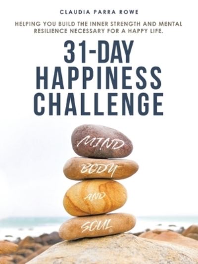 Cover for Claudia Parra Rowe · 31-Day Happiness Challenge (Book) (2022)