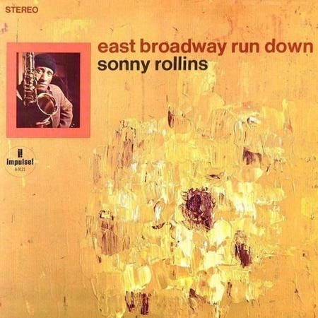 Cover for Sonny Rollins · East Broadway Run Down (Acoustic Sounds Series) (LP) (2024)