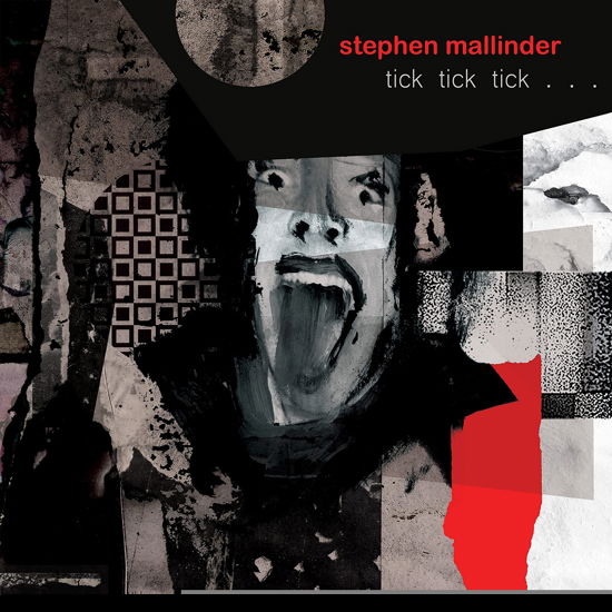 Tick Tick Tick - Stephen Mallinder - Musikk - DAIS - 0011586672840 - 15. juli 2022