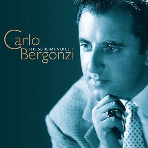 Cover for Carlo Bergonzi · The Sublime Voice (CD) (2014)
