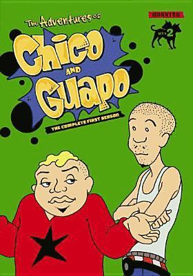 Cover for Adventures of Chico &amp; Guapo: Complete First Season (DVD) (2006)