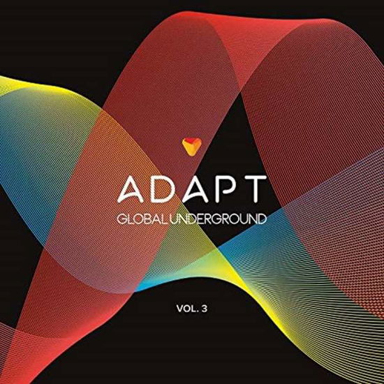 Global Underground: Adapt #3 - Global Underground - Musik - Global Underground - 0190296887840 - 30. august 2019