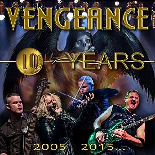 Cover for Vengeance · 10 Years (CD) (2015)