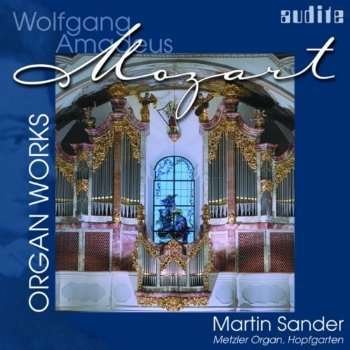 Cover for Mozart / Sander · Organ Works (CD) (2003)