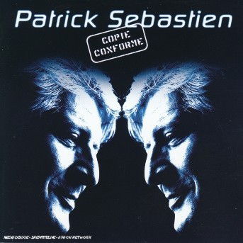 Cover for Patrick Sebastien · Copies conformes (CD) (2008)