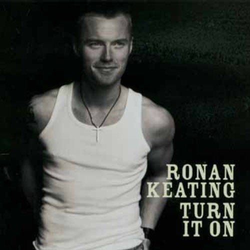 Cover for Ronan Keating · Turn It on (CD) (2004)