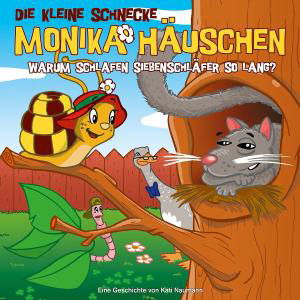 Cover for KLEINE SCHNECKE MONIKA HńU · 10: WARUM SCHLAFEN SIEBENSCHLńFER SO LANG? (CD) (2010)