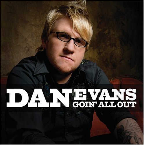 Goin All out - Dan Evans - Musik - EXECUTIVE RECORDS - 0631903040840 - 16. marts 2013