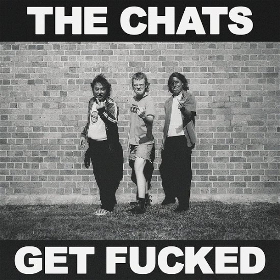 Cover for The Chats · Get Fucked (LP) (2023)