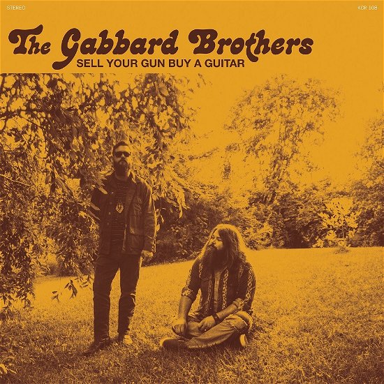 Cover for Gabbard Brothers · Sell Your Gun Buy A Guitar (LP) (2021)