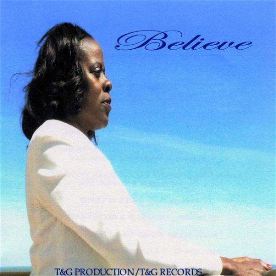 Believe - Lori - Música - T&G Records - 0753182077840 - 20 de febrero de 2009