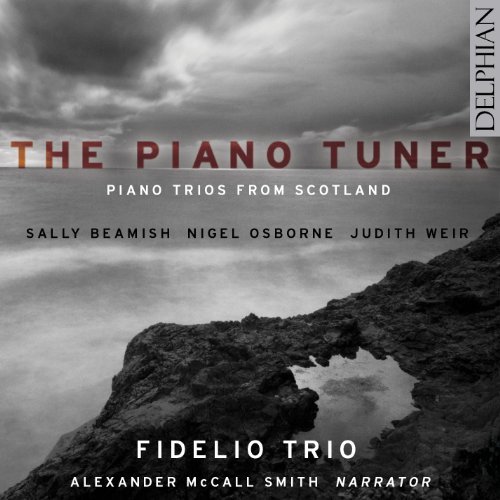 Cover for Fidelio Trio · Piano Tuner: Piano Trios from Scotland (CD) (2011)