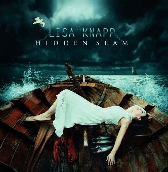 Hidden Seam - Lisa Knapp - Musik - NAVIGATOR RECORDS - 0805520620840 - 16. september 2013