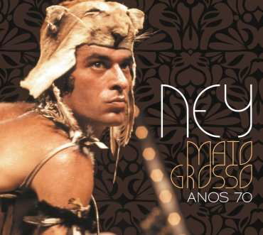 Cover for Ney Matogrosso · Anos 70 (CD) (2017)