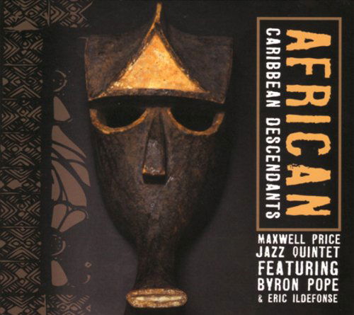 African Caribbean Descendants - Maxwell Price - Music - SNTOS - 0877319001840 - February 19, 2008