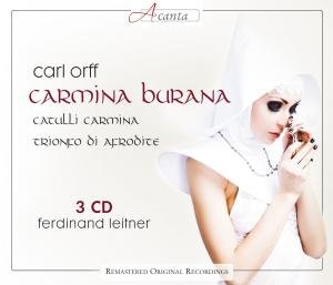 Carmina Burana / Catulli Carmina / Trionfo di Afrodite - Leitner,Ferdinand / Kölner Rundfunk - Musik - ACANTA - 0885150335840 - 27. juli 2012