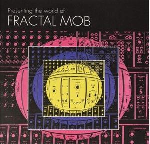 Cover for Fractal Mob · Presenting The World Of (LP) (2017)