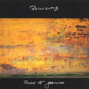 Cover for Rainravens · Rose of Jericho (CD) (1999)