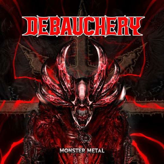 Monster Metal - Debauchery - Musiikki - MASSACRE - 4028466921840 - perjantai 21. toukokuuta 2021