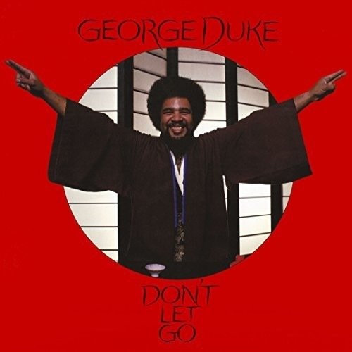 Cover for George Duke · Don't Let Go (CD) [Limited edition] (2017)