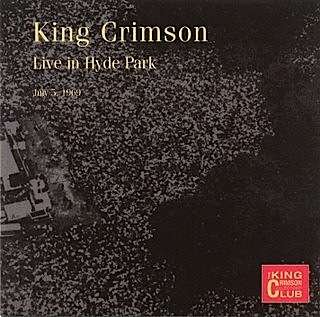 Cover for King Crimson · Collector's Club 7-5-1969 Hydepark (CD) [Japan Import edition] (2017)