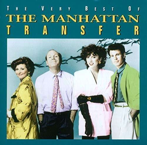 Cover for Manhattan Transfer · Very Best Of The Manhattan Transfer (CD) (2015)