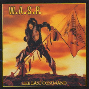 Last Command - W.a.s.p. - Musik - VI - 4988002360840 - 8 april 2001