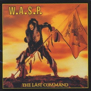 Cover for W.a.s.p. · Last Command (CD) [Japan Import edition] (2001)