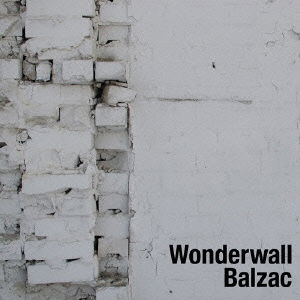 Cover for Balzac · Wonder Wall (CD) [Japan Import edition] (2014)