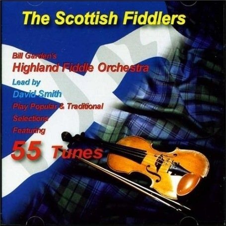 Cover for Highland Fiddle Orchestra · The Scottish Fiddlers (CD) (2008)